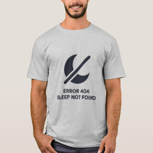 Camiseta Sleep No Encontrado Diseño De Desarrollador Minima