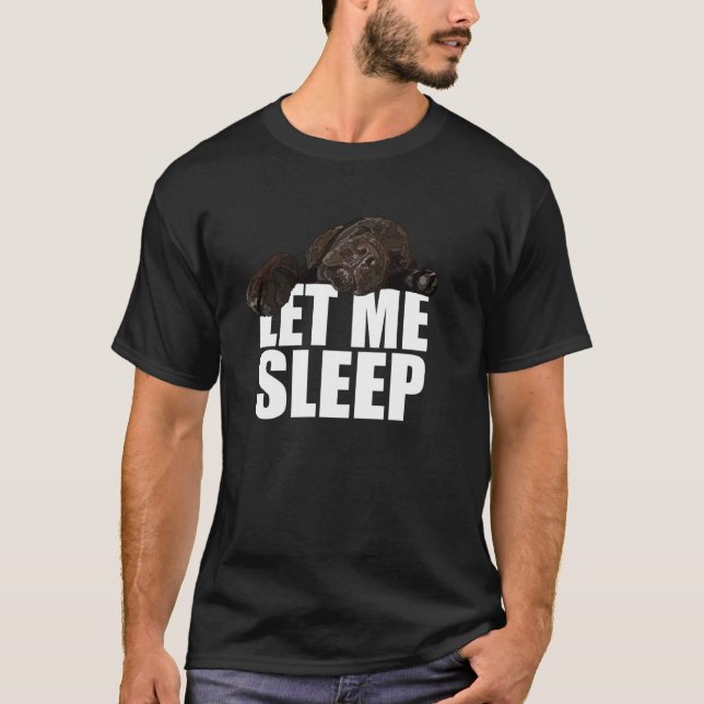 Camiseta Sleepe Chocolate Lab Perro Cachorro Me Deja Dormir (Anverso)