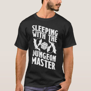 Camiseta Sleeping With The Dungeon Master Funny RPG DM
