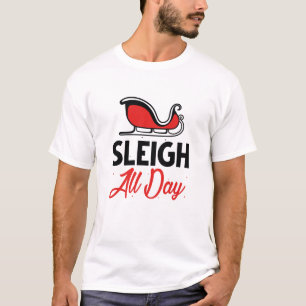 Camiseta Sleigh All Day