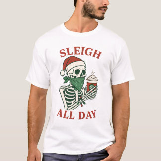 Camiseta Sleigh All Day – Divertido Santa Esqueleto Navidad