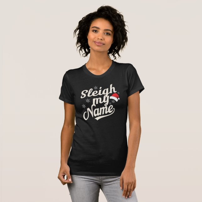 Camiseta Sleigh Name Vibes (Anverso completo)