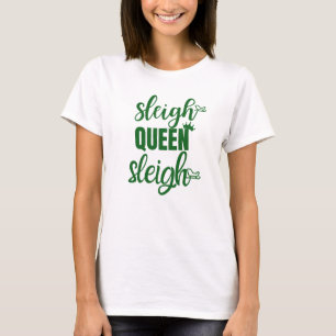 Camiseta Sleigh Queen Navidades divertidos Verde Rojo Bla