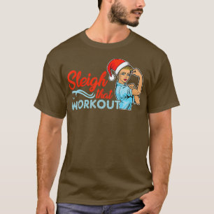 Camiseta Sleigh That Workout Navidad Workout for Women