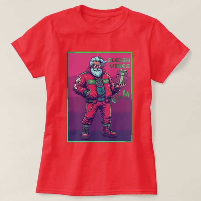 Camiseta Sleigh Vibes Only (Diseño del anverso)