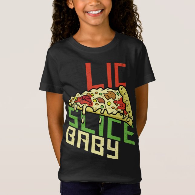 Camiseta Slice Slice Baby Funny Foodie Pizza Funny New York (Anverso)