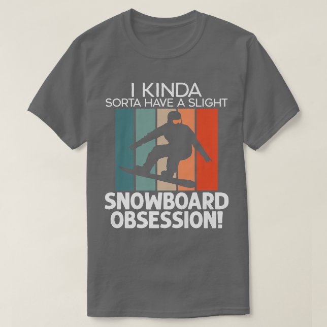 Camiseta Slight Snowboard Obsession Snowboarding Winter Spo (Diseño del anverso)