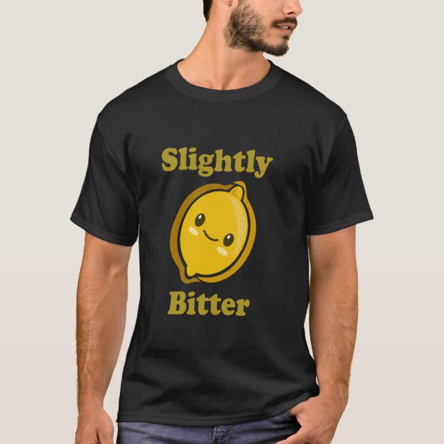 Camiseta Slightly Bitter Cute Adorable Kawaii Lemon Food Pu (Anverso)