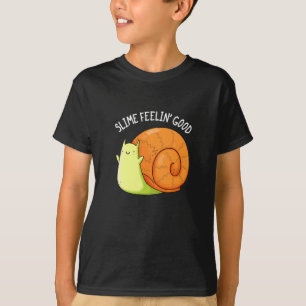 Camiseta Slime Feelin Buena Funny Snail Pun Dark BG