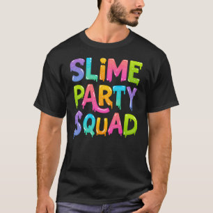 Camiseta Slime Fiesta Squad Funny Hombres Mujeres Cumpleaño