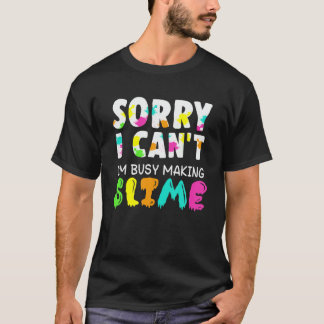 Camiseta Slime S para Chicas - Lo siento no puede ser graci