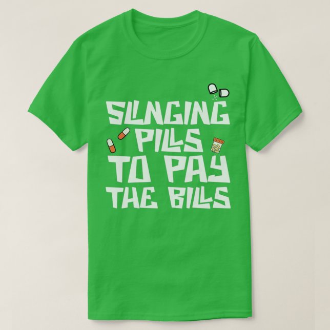 Camiseta Slinginx27 Pills Funny Pharmacy Tech Certified Pha (Diseño del anverso)