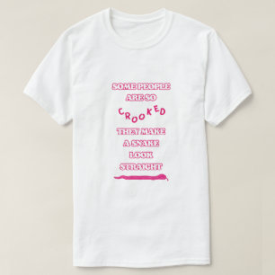 Camiseta SLITHER, Serpiente Sarcástica Rosa Blanca Unisex H