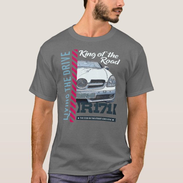 Camiseta SLK R171- Living the Drive. King of the Road (Anverso)