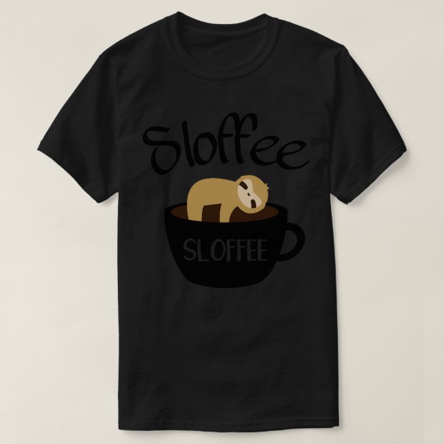 Camiseta Sloffee s Sloffee for women Sloffee for men Sloffe (Diseño del anverso)