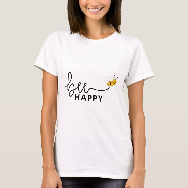 Camiseta Slogan bee happy, maak je geen zorgen. Wees blij. (Anverso)