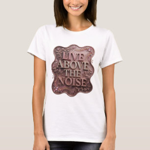 Camiseta Slogan Rosa Atractivo ENCIMA DEL RUIDO