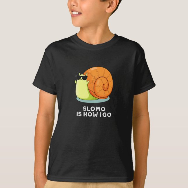 Camiseta Slomo Es Cómo Me Voy Funny Snail Pun Dark BG (Anverso)