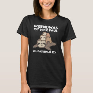 Camiseta Slony Divertido diciendo Sloth Relajado