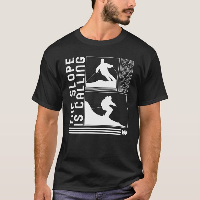 Camiseta Slope Is Calling Skiing Skier Winter Snowboard Sno (Anverso)