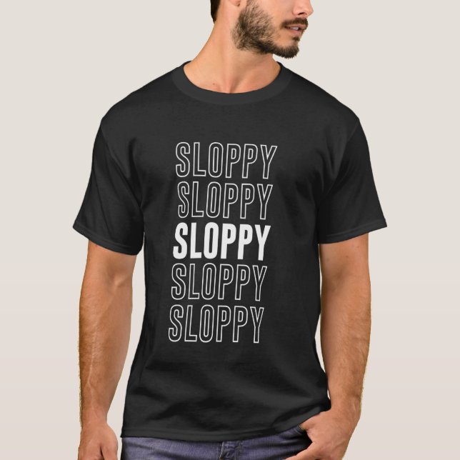 Camiseta Sloppy (Anverso)