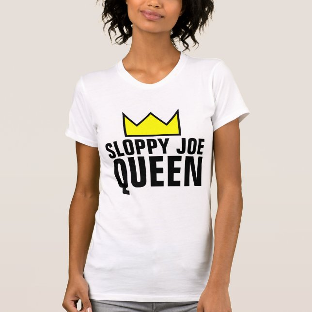 CAMISETA SLOPPY JOE QUEEN MOM T-SHIRS (Anverso)