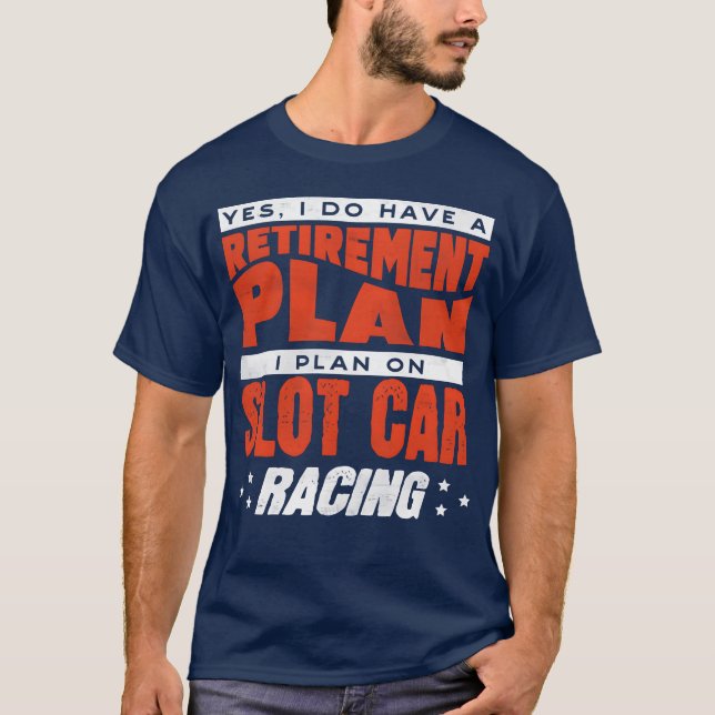Camiseta Slot Car Racing Petrol Head Car Lover retro friend (Anverso)