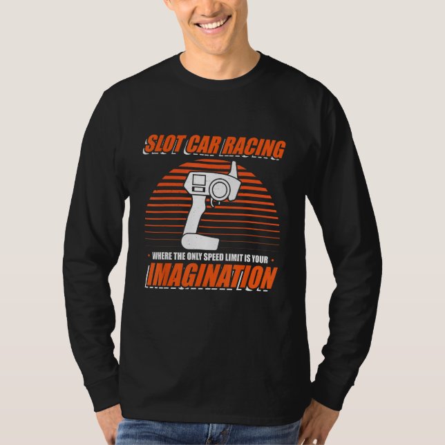 Camiseta Slot Car Racing Slot Car Racers Slot Car Racing En (Anverso)