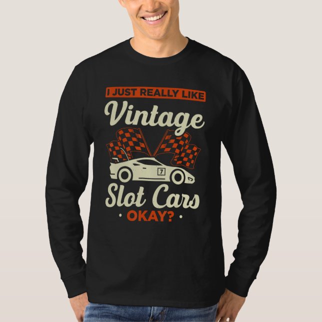 Camiseta Slot Car Racing Slot Car Racers Slot Car Racing En (Anverso)