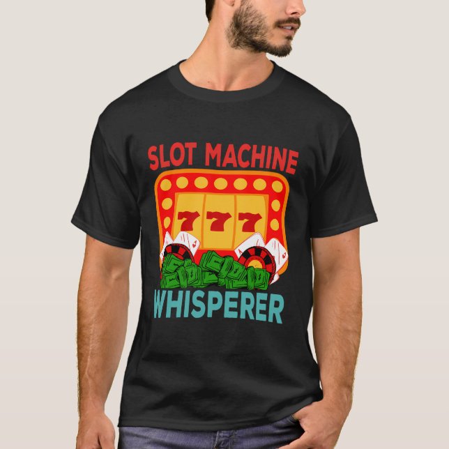 Camiseta Slot Machine Whisperer - Slot Machine (Anverso)