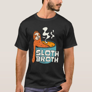 Camiseta Sloth Broth Soup Sloth