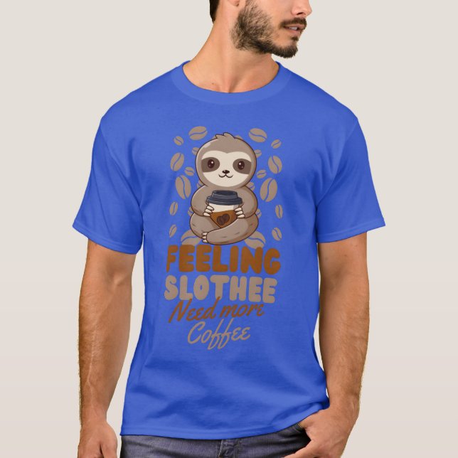 Camiseta Sloth Coffee Cafe Sloth needs coffee retro (Anverso)