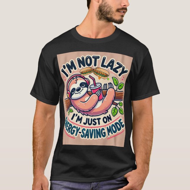 Camiseta Sloth de ahorro de energía - Vibes divertidas y pe (Anverso)