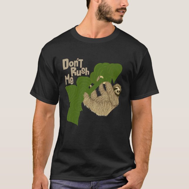 Camiseta Sloth Don Rush Me (Anverso)