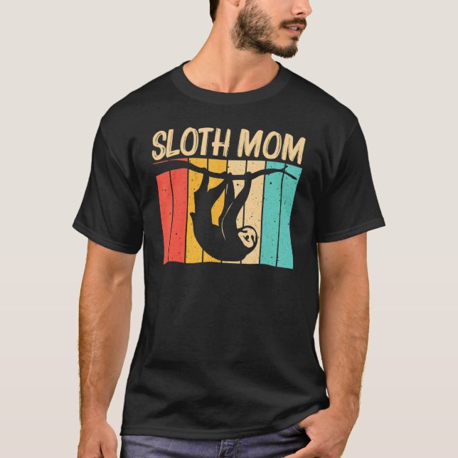 Camiseta Sloth For Mom Mother Lazy Sloth Animal (Anverso)
