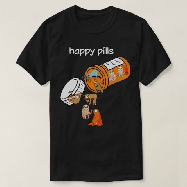 Camiseta Sloth Happy Pills Medictle Fraude Gracioso Amor (Diseño del anverso)