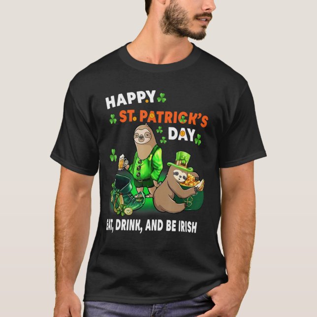 Camiseta Sloth Happy St Patrick S Day Come Bebe Y Be Iris (Anverso)