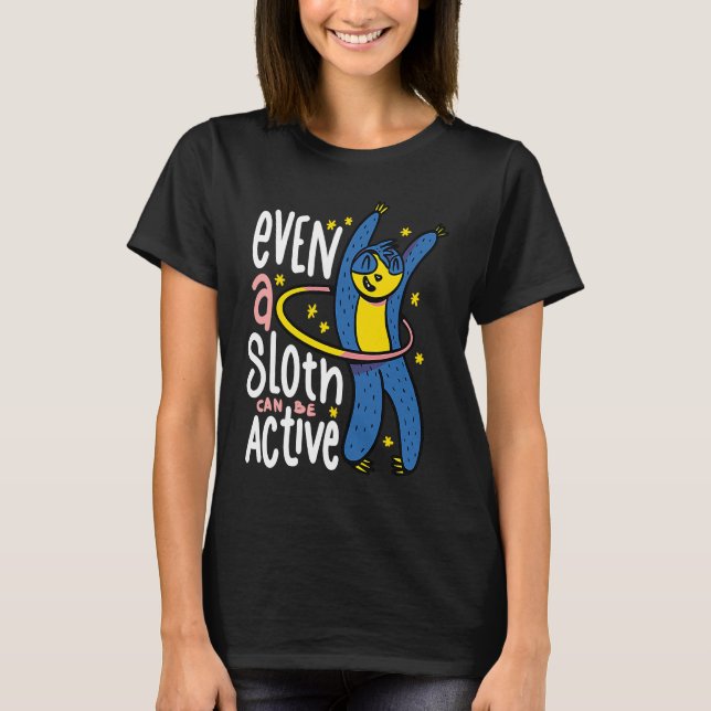 Camiseta Sloth Hula Hoop Dance Hooper Hooping Sport Gym  Id (Anverso)