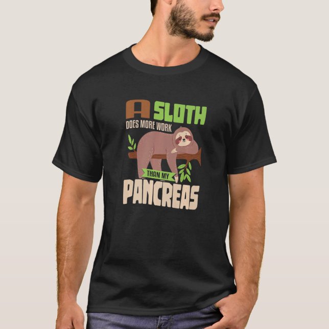 Camiseta Sloth lazy Pancreas T1D Diabetes  1 (Anverso)