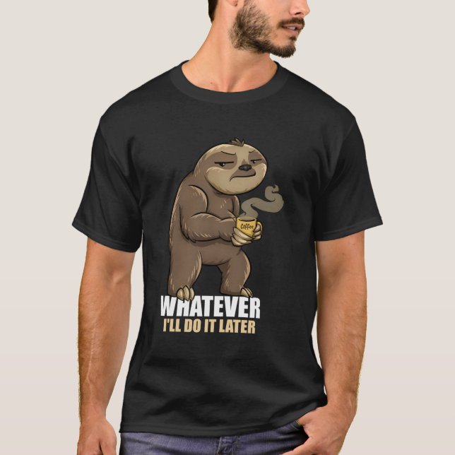 Camiseta Sloth Lo Haré Después Funny Introvert Lazy Sloth (Anverso)