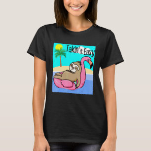 Camiseta Sloth Lo Tomó Fácil En La Playa De Flamingo Raft A