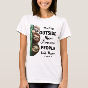 Camiseta Sloth no sale Hay Gente ahí fuera