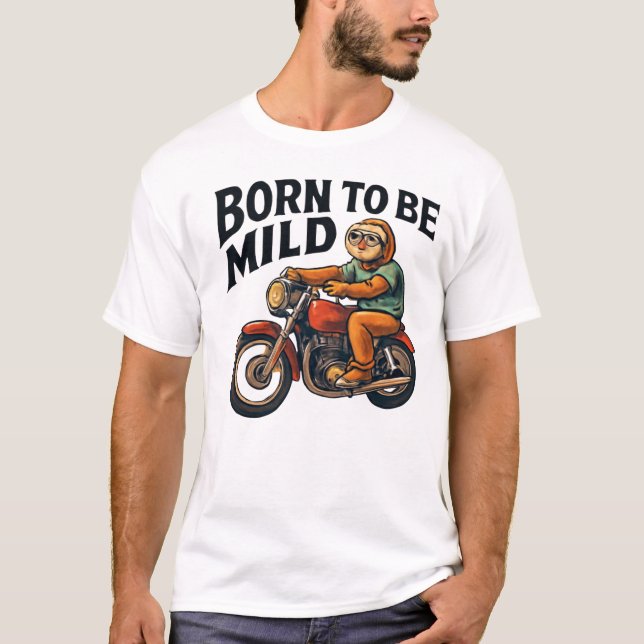 Camiseta Sloth on Motorcycle - Nacido para ser suave (Anverso)