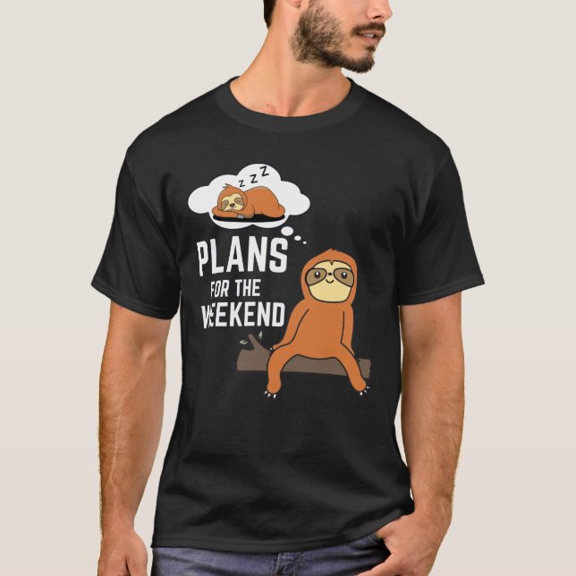 Camiseta Sloth Plans For The Weekend (Anverso)