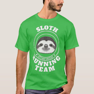 Camiseta SLOTH Running Team  Lets Take a Nap Instead Funny 