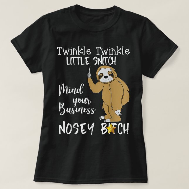 Camiseta Sloth Twinkle Twinkle Little Snitch (Diseño del anverso)