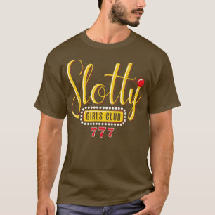 Camiseta Slotty Girls Club Slot Machine Casino Night Gambli