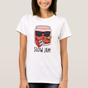 Camiseta Slow Jam Funny Food Pun