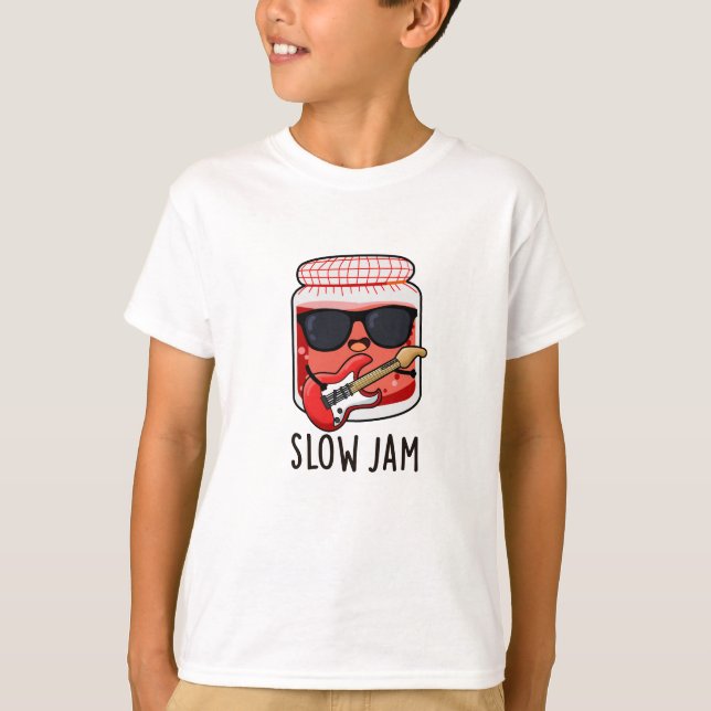 Camiseta Slow Jam Funny Food Pun (Anverso)