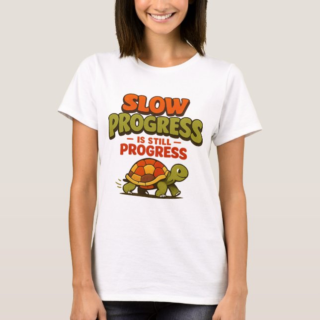 Camiseta Slow Progress Is Still Progress Turtle Motivation (Anverso)